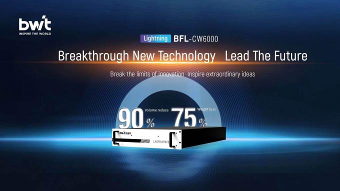 آخرین اخبار شرکت BWT لیزر فیبر لایتنینگ 6000 واتی را راه اندازی کرد | کوچکتر، سبکتر و هوشمندتر  0